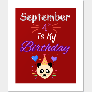 september 4 st is my birthday Posters and Art